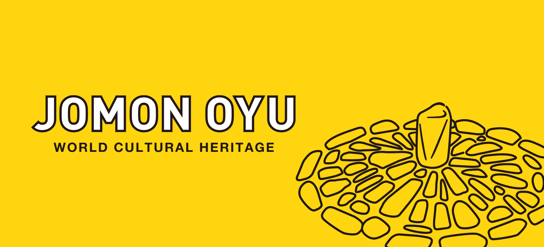 JOMON OYU -WORLD CULTURAL HERITAGE-